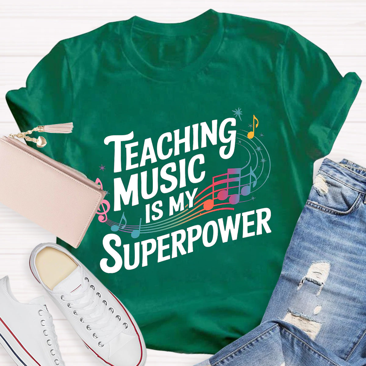 Teaching music Is My Superpower Teacher T-Shirt
