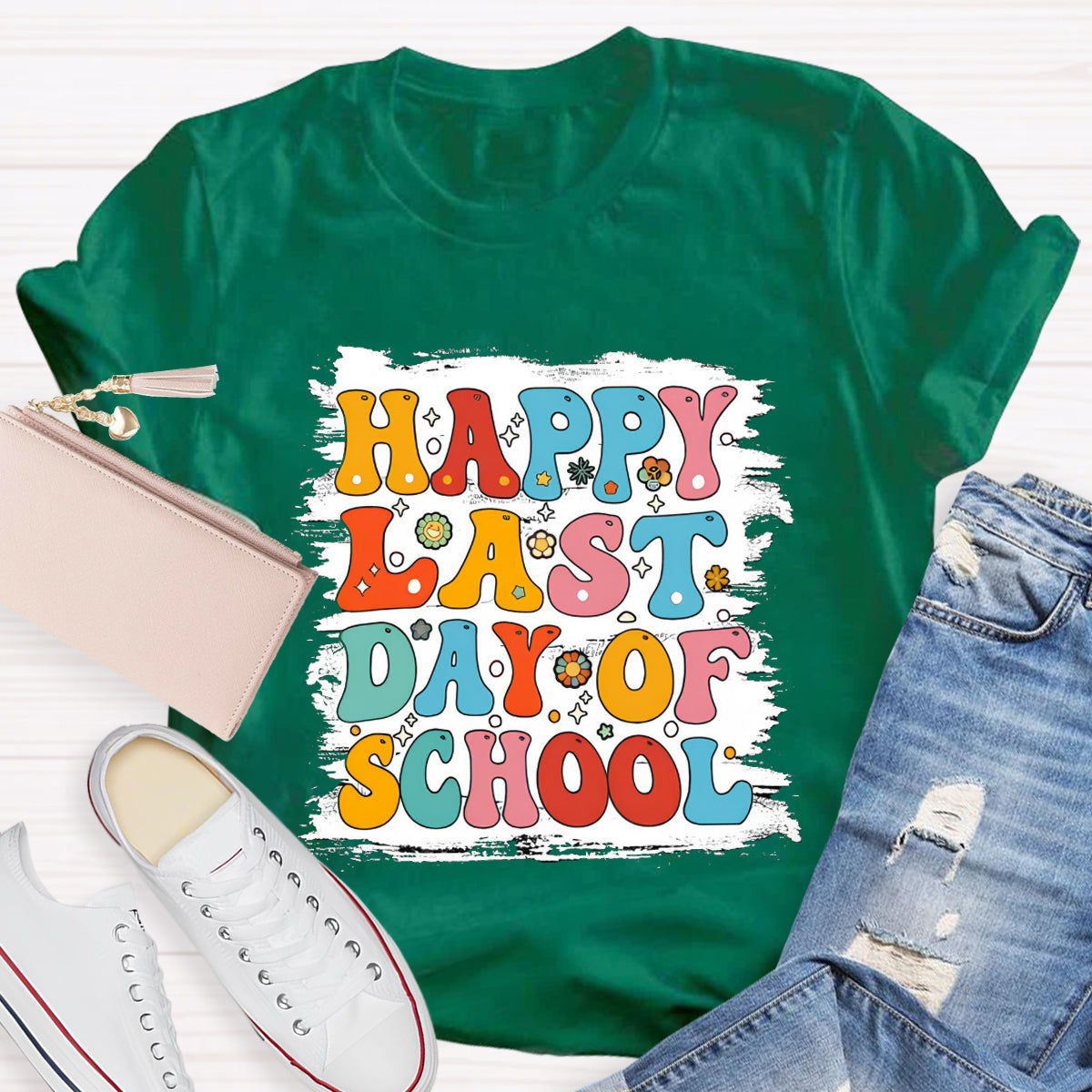 Happy Last Day Of School White Background Print Teacher T-Shirt