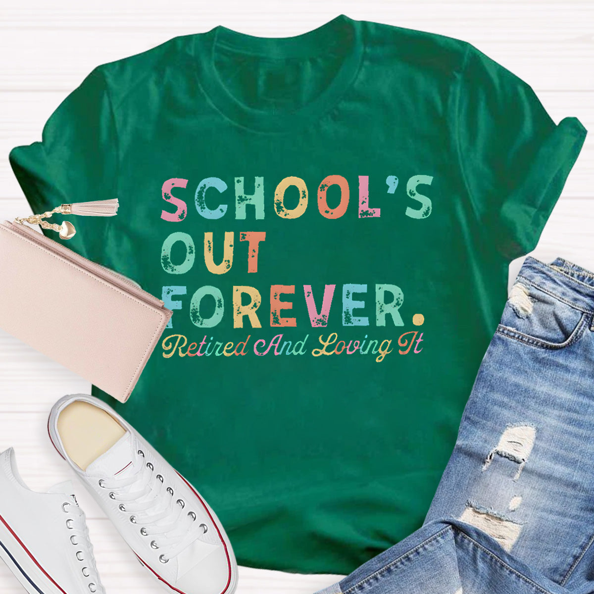 School's Out Forever Teacher T-Shirt