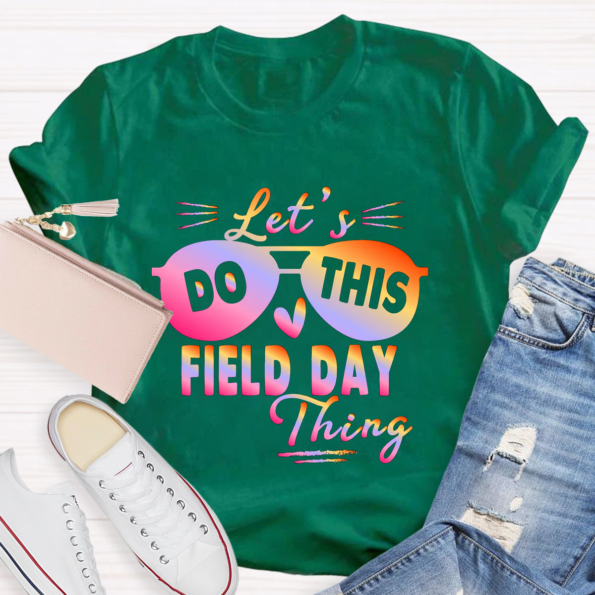 Let's Do This Field Thing T-Shirt