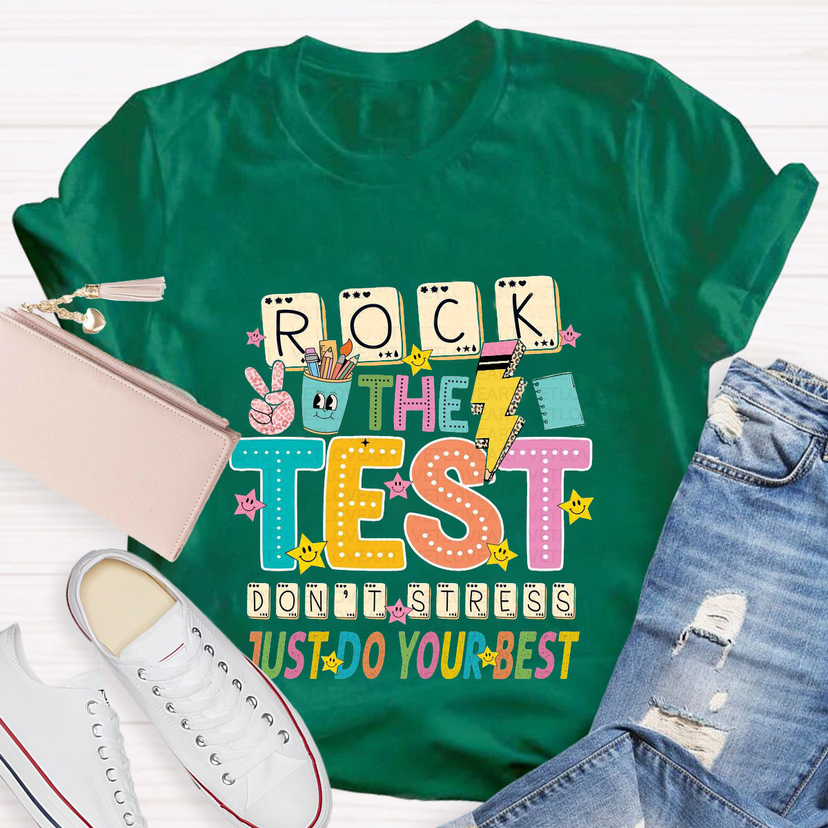 Rock The Test Just Do Your Best T-Shirt