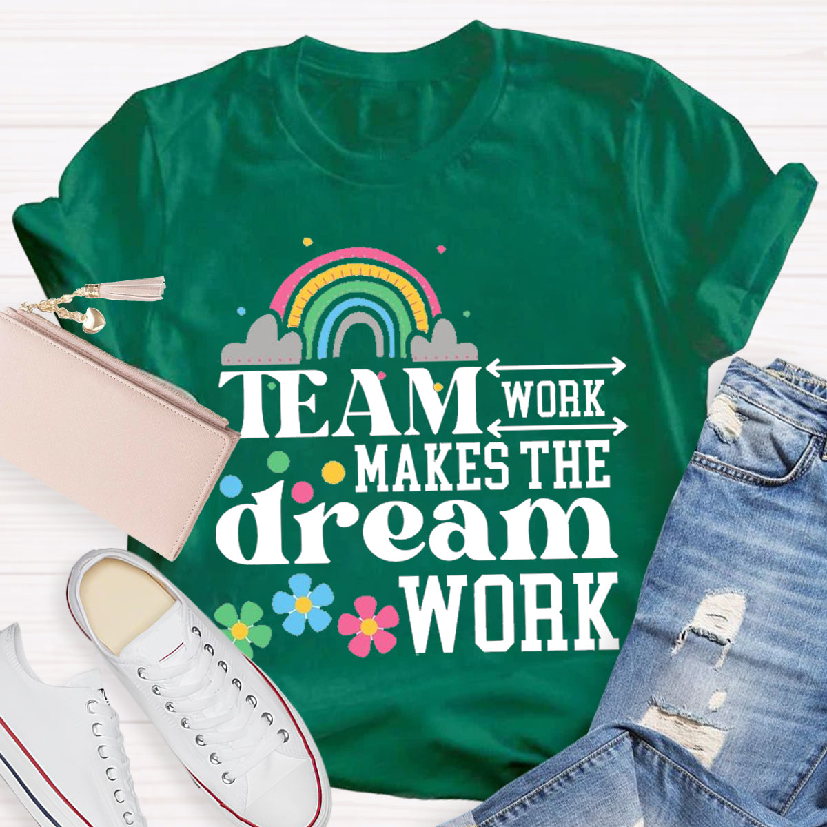 Team Work Make The Dream Work Teacher T-Shirt
