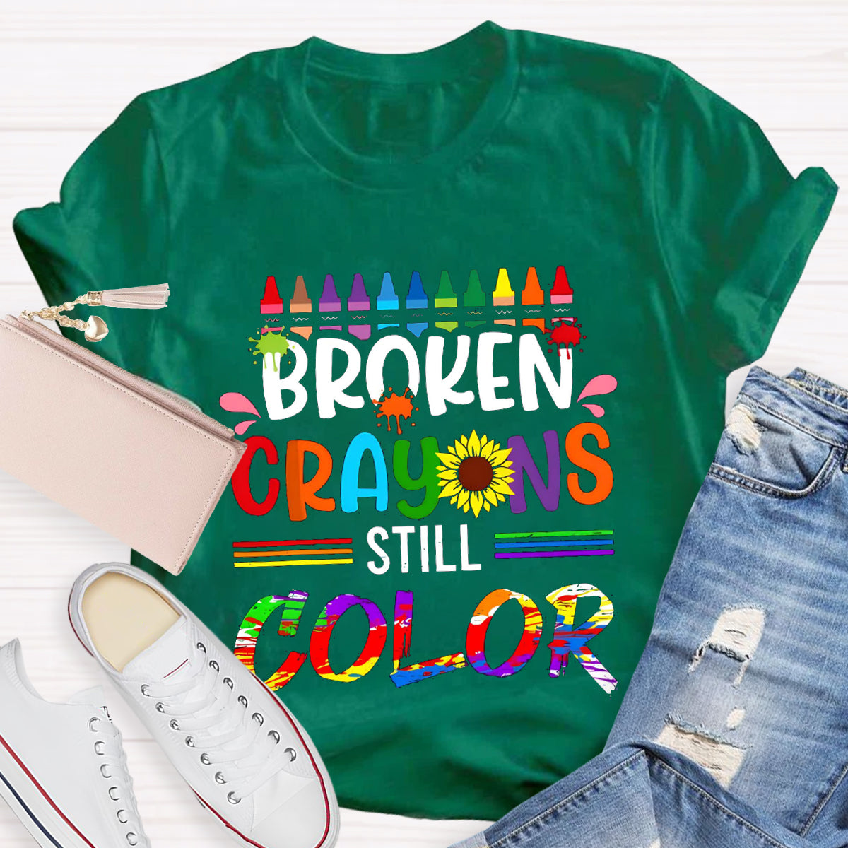 Broken Crayons Still Color Teacher T-Shirt