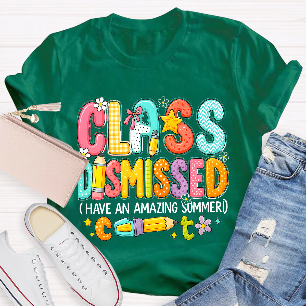 Class Dismissed Have An Amazing Summer Teacher T-Shirt