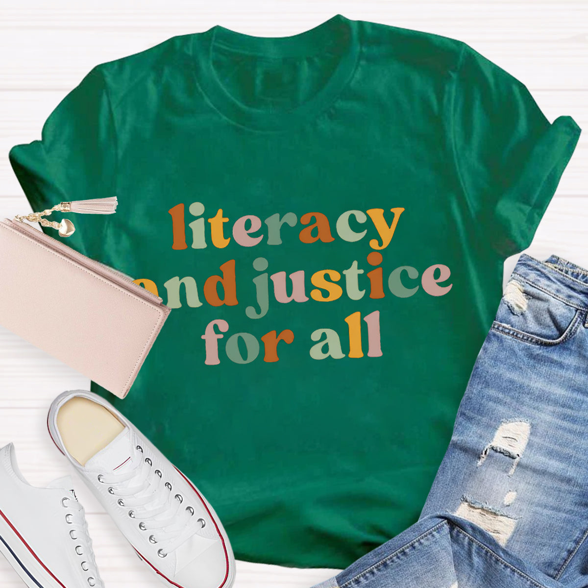 Literacy And Justice For All Teacher T-Shirt
