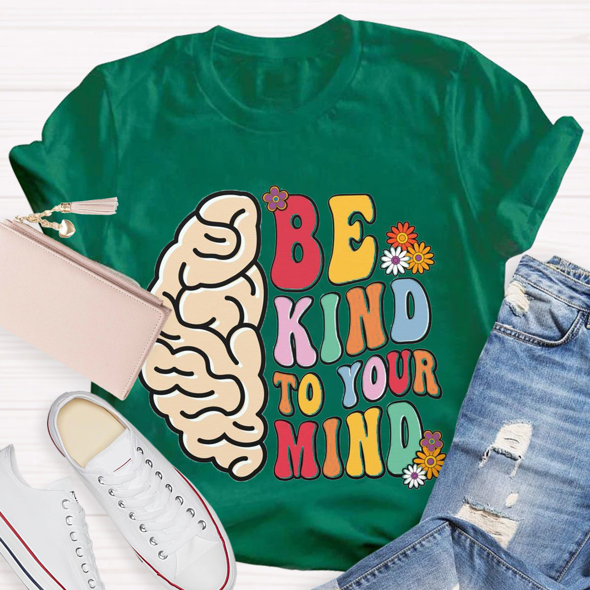 Be Kind To Your Mind Teacher T-Shirt