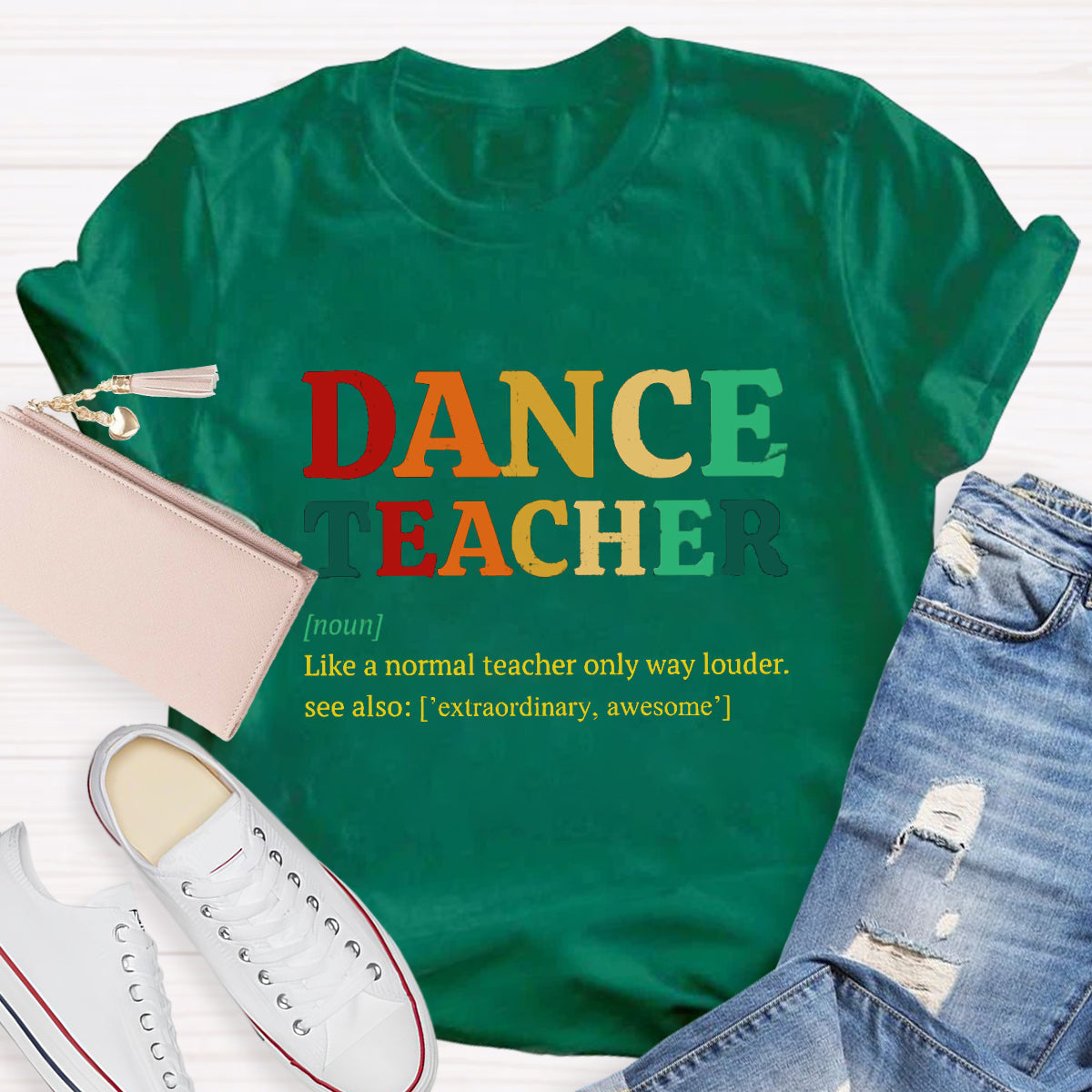 Dance Teacher Like A Normal Teacher But Cooler T-Shirt