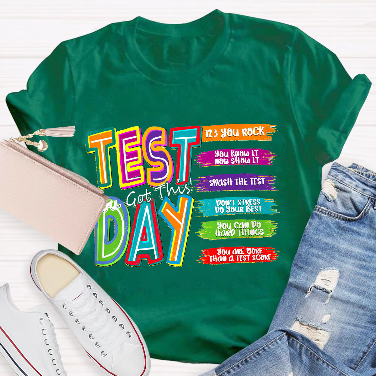 Test Day You Got This You Know It Teacher T-Shirt