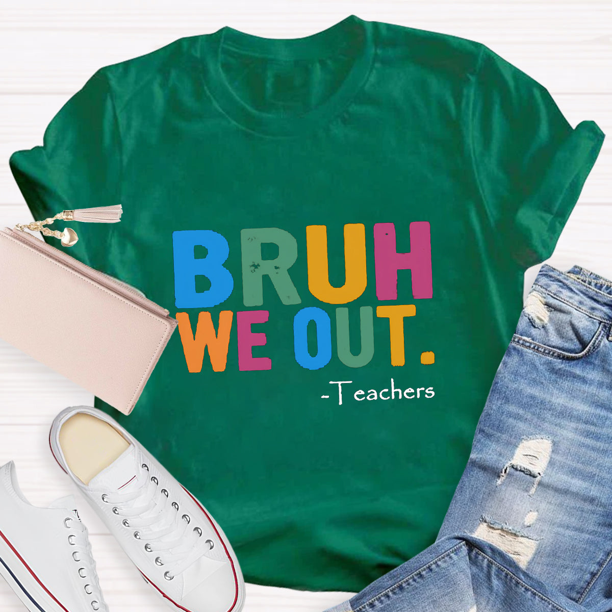 Bruh We Out Teachers T-shirt