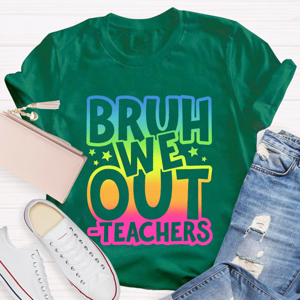 Bruh We Out Teachers Teacher T-Shirt