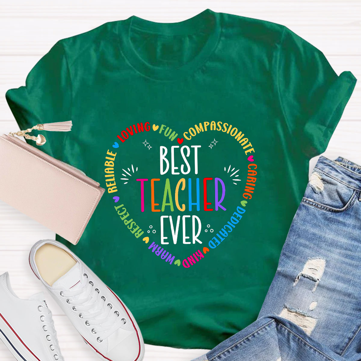 Best Teacher Ever Loving Fun T-Shirt
