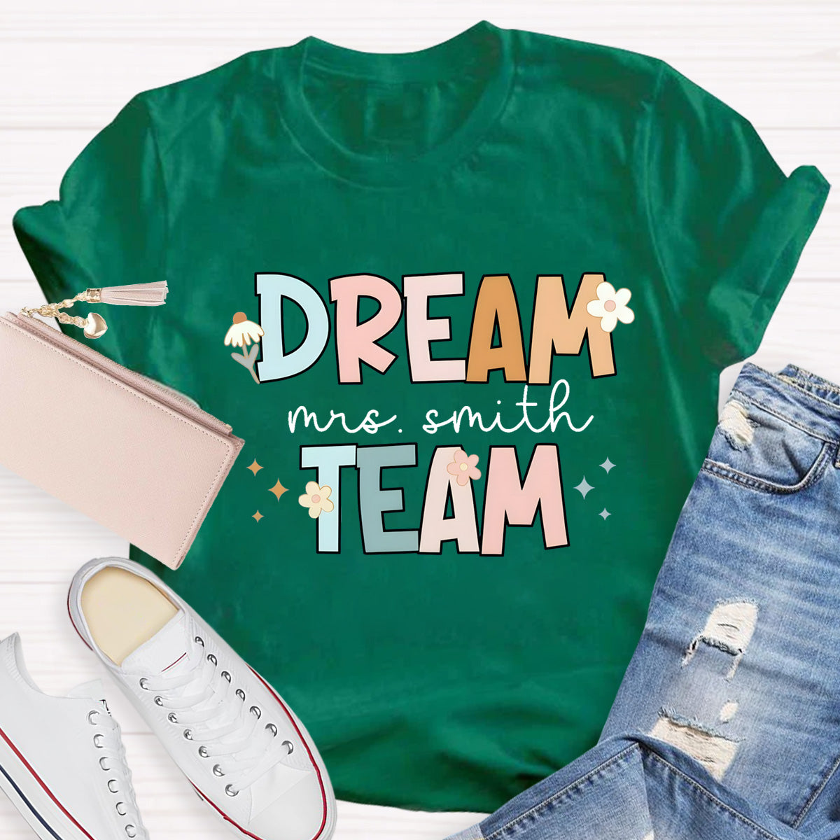 Personalized  Teacher Name Of Dream Team T-Shirt