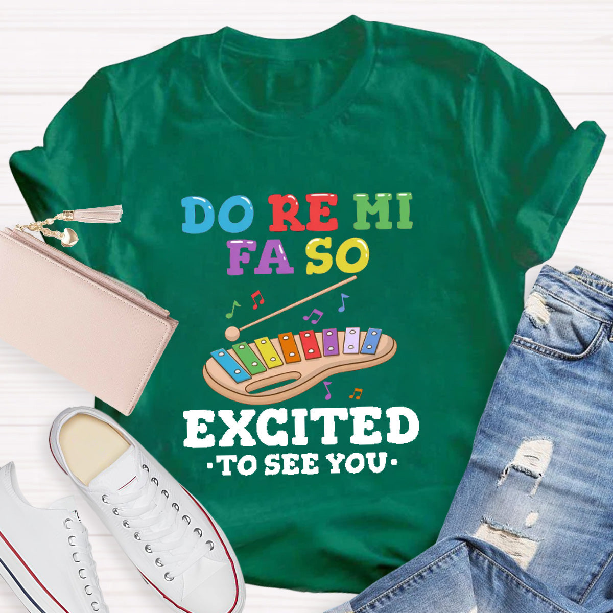 Do Re Mi Excited To See You Teacher T-Shirt