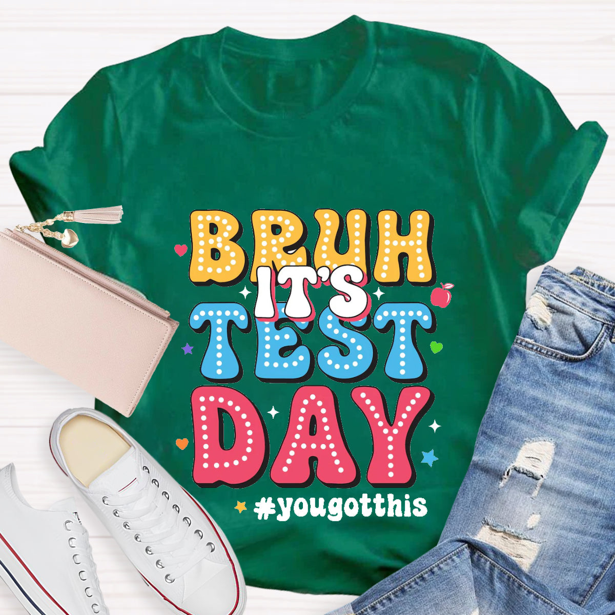 Bruh It's Test Day Teacher T-Shirt