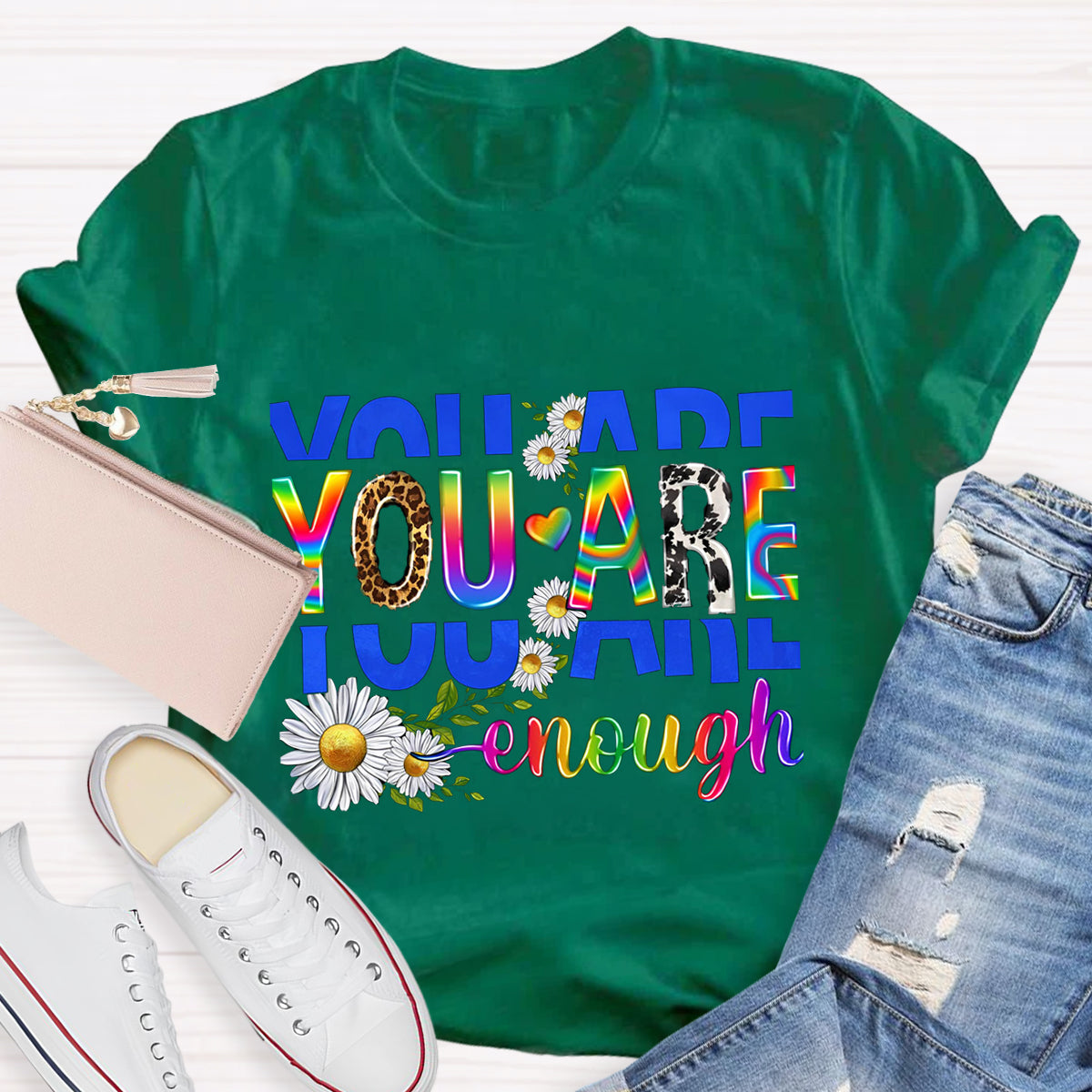 You Are Enough Daisy T-Shirt