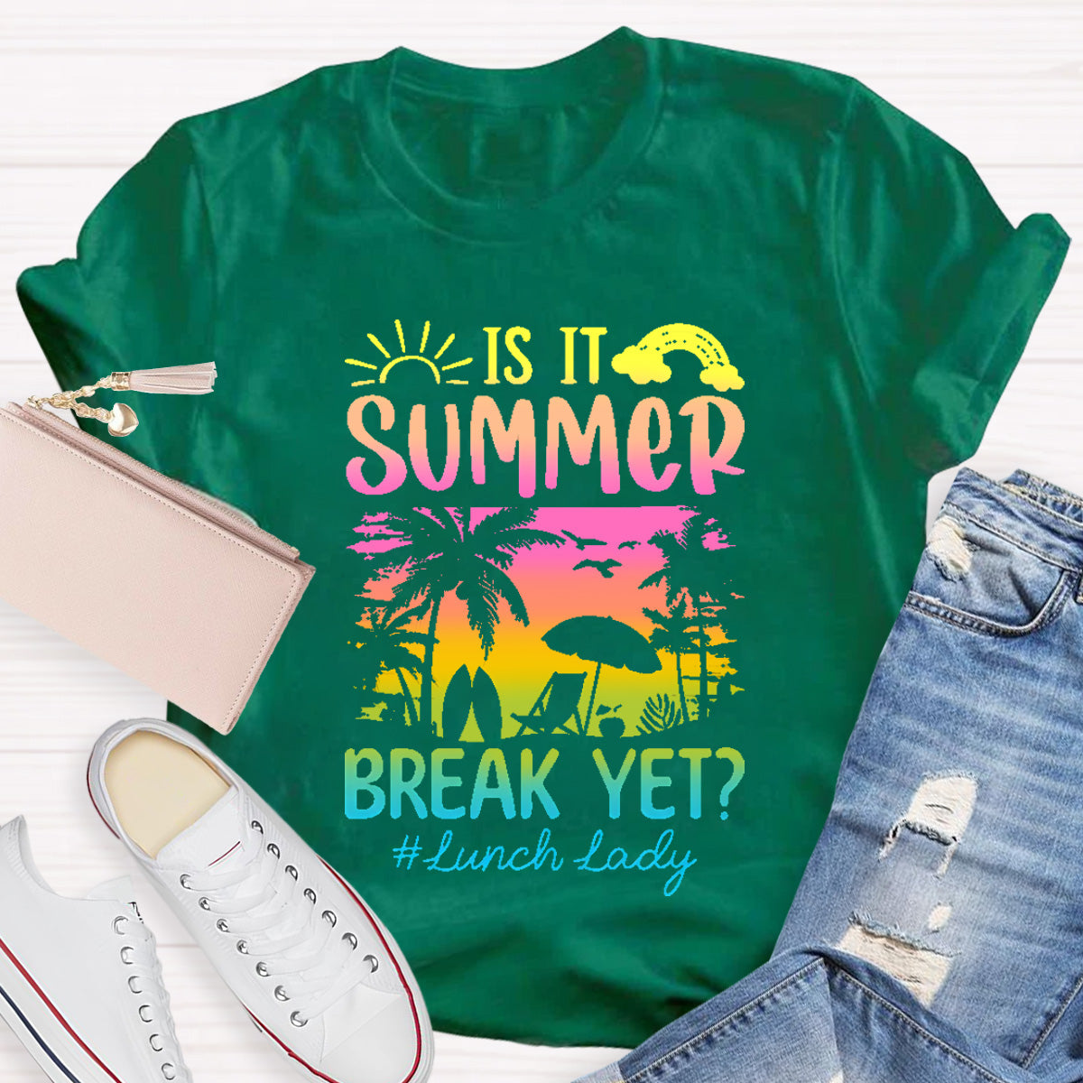 Personalized Position In School Is It Summer Break Yet T-Shirt