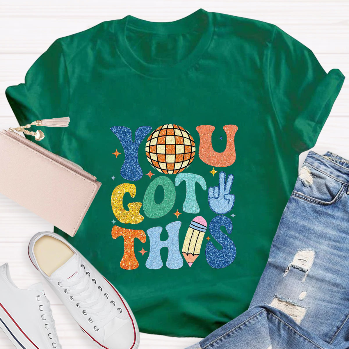 You Got This Teacher T-Shirt