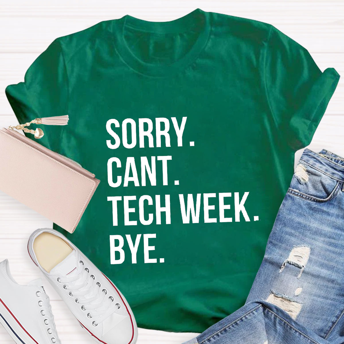 Sorry Cant Tech Week Teacher T-Shirt