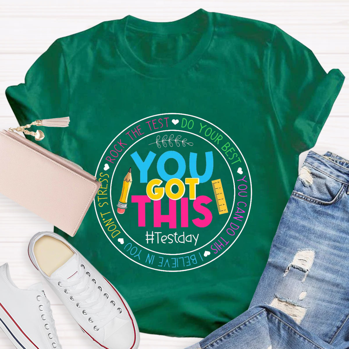 Rock The Test Do Your Best You Got This T-Shirt