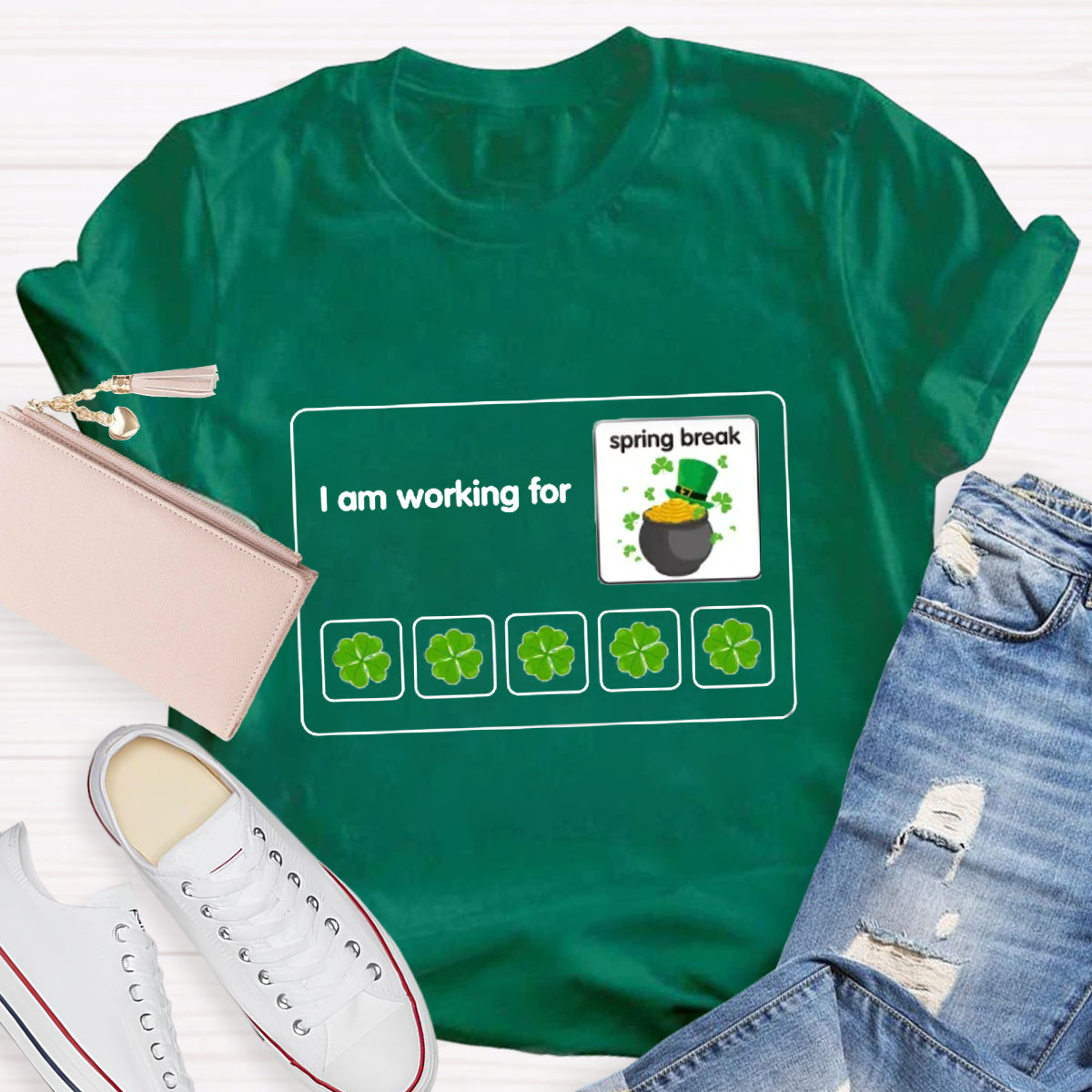 I Am Working For Spring Break Teacher T-Shirt