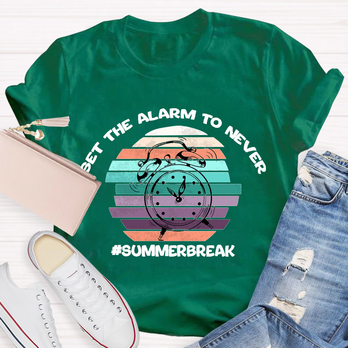 Set The Alarm To Never Summer Break Teacher T-Shirt