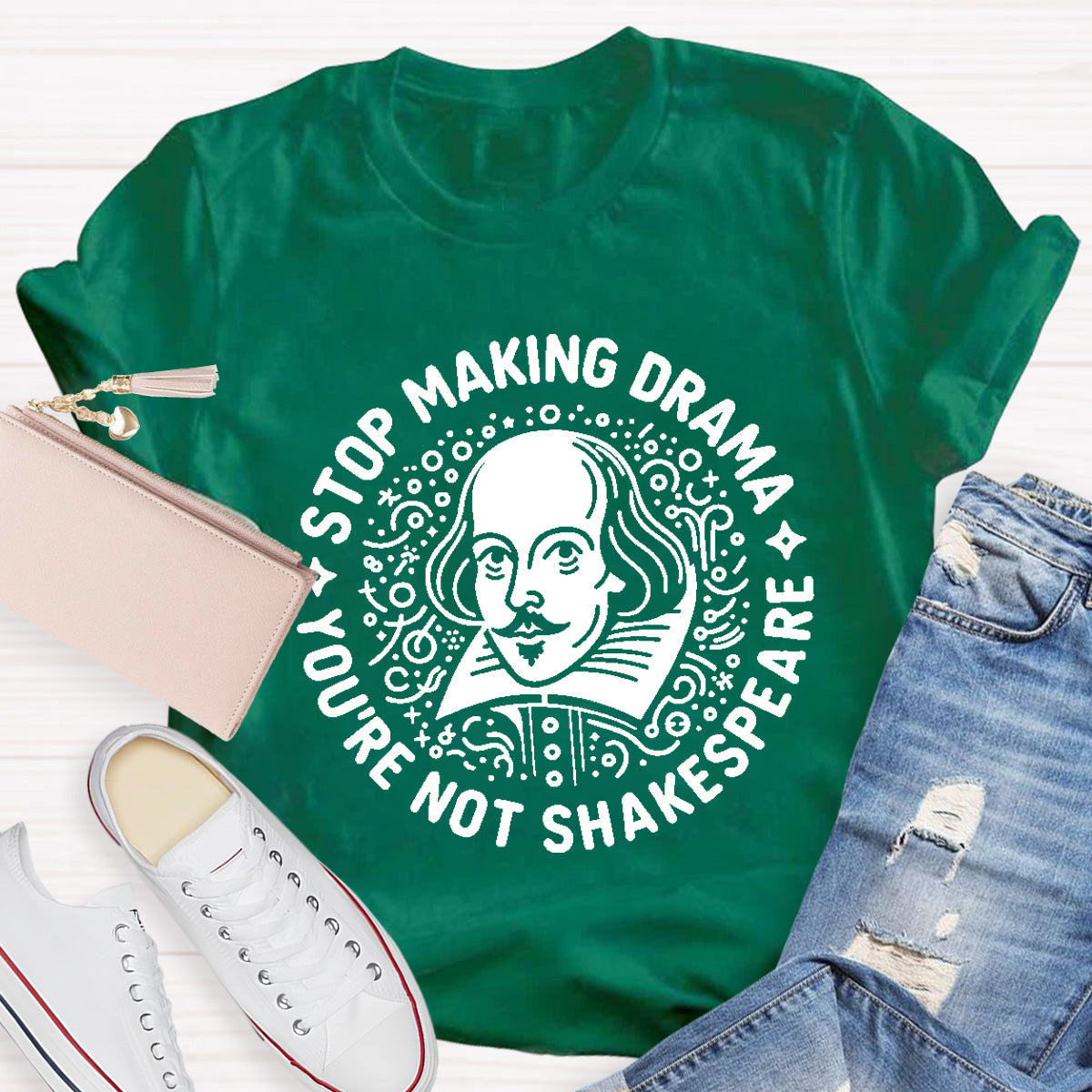 Stop Making Drama Teacher T-Shirt