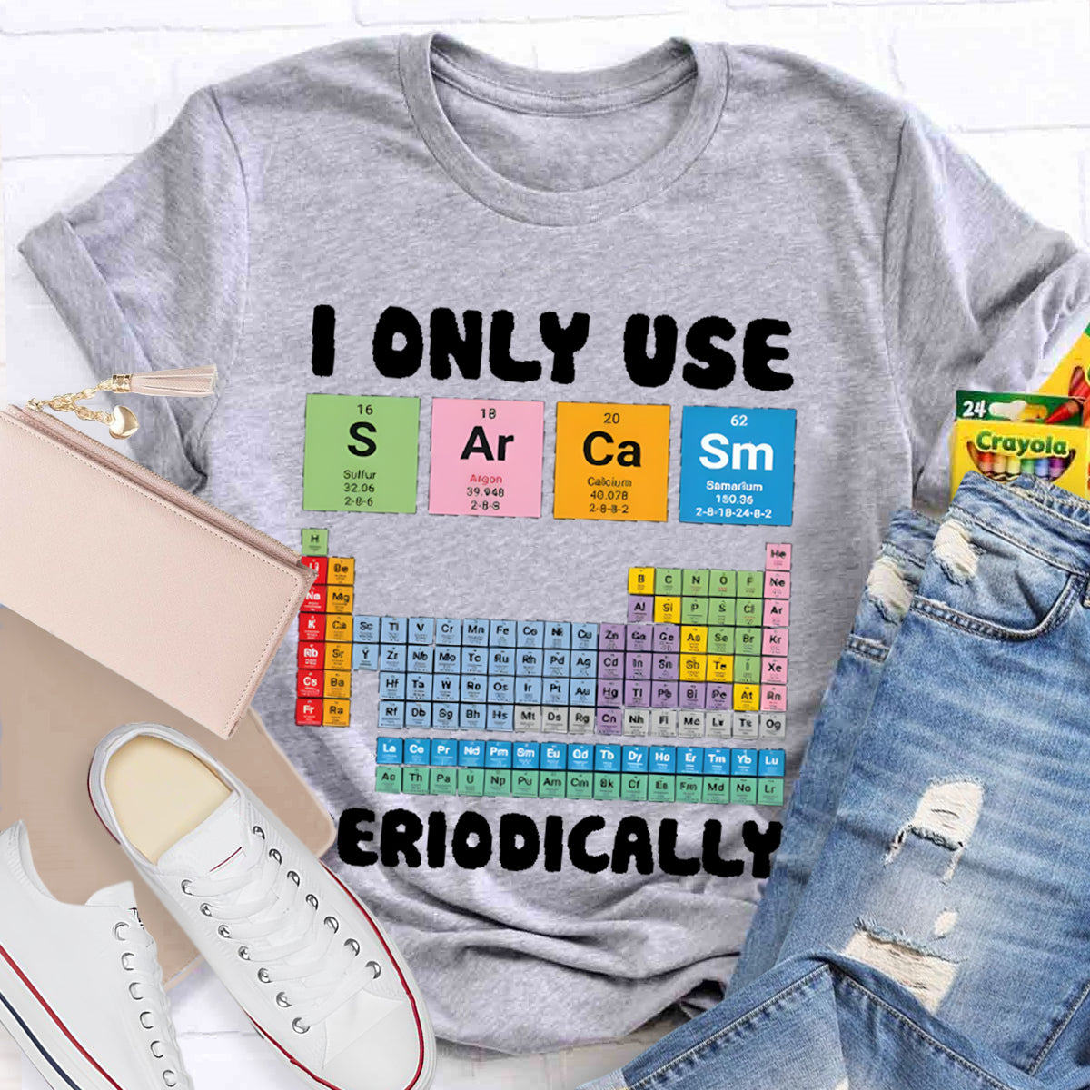 I Only Use Sarcasm Periodically Teacher T-Shirt