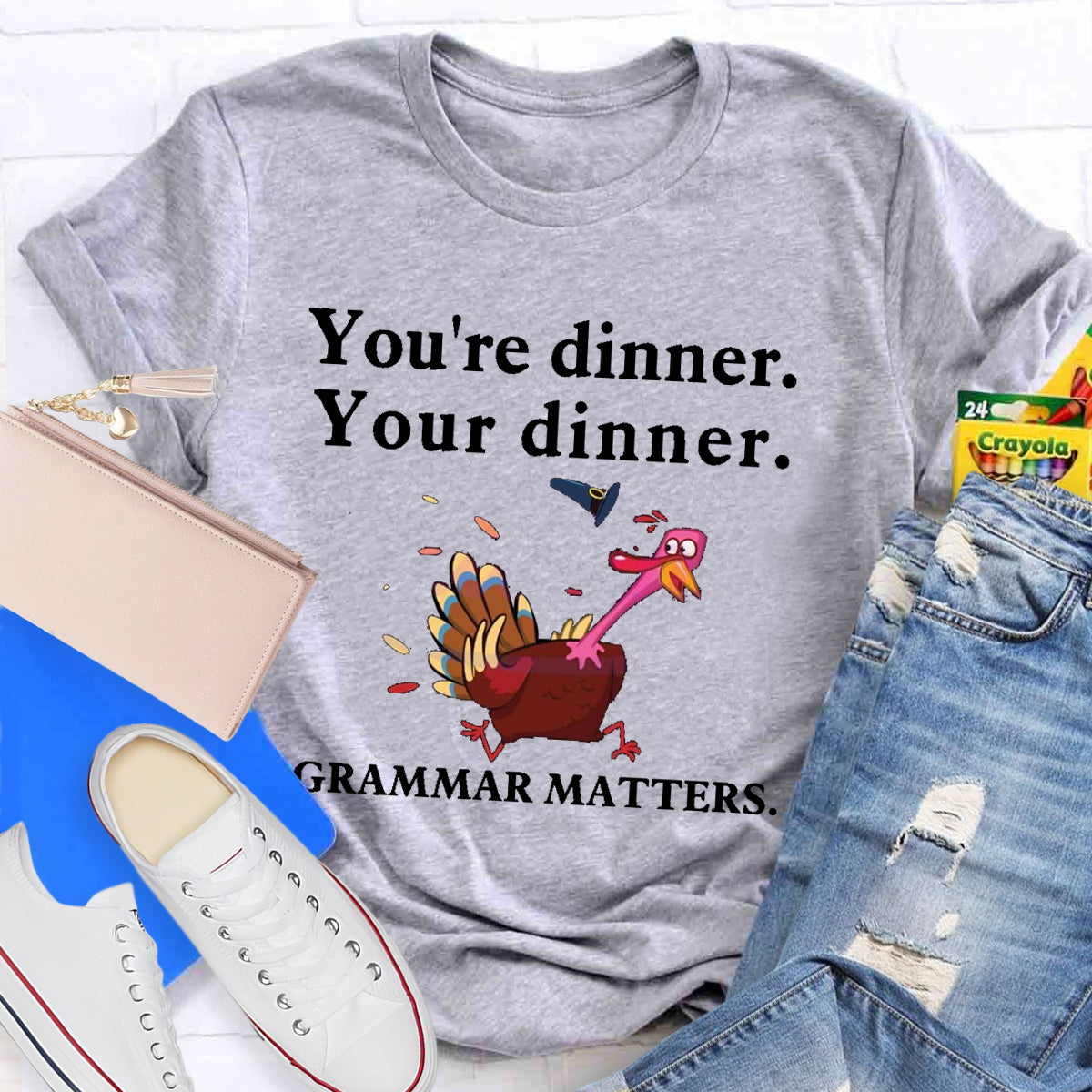 You're Dinner Your Dinner Grammar Matters T-Shirt