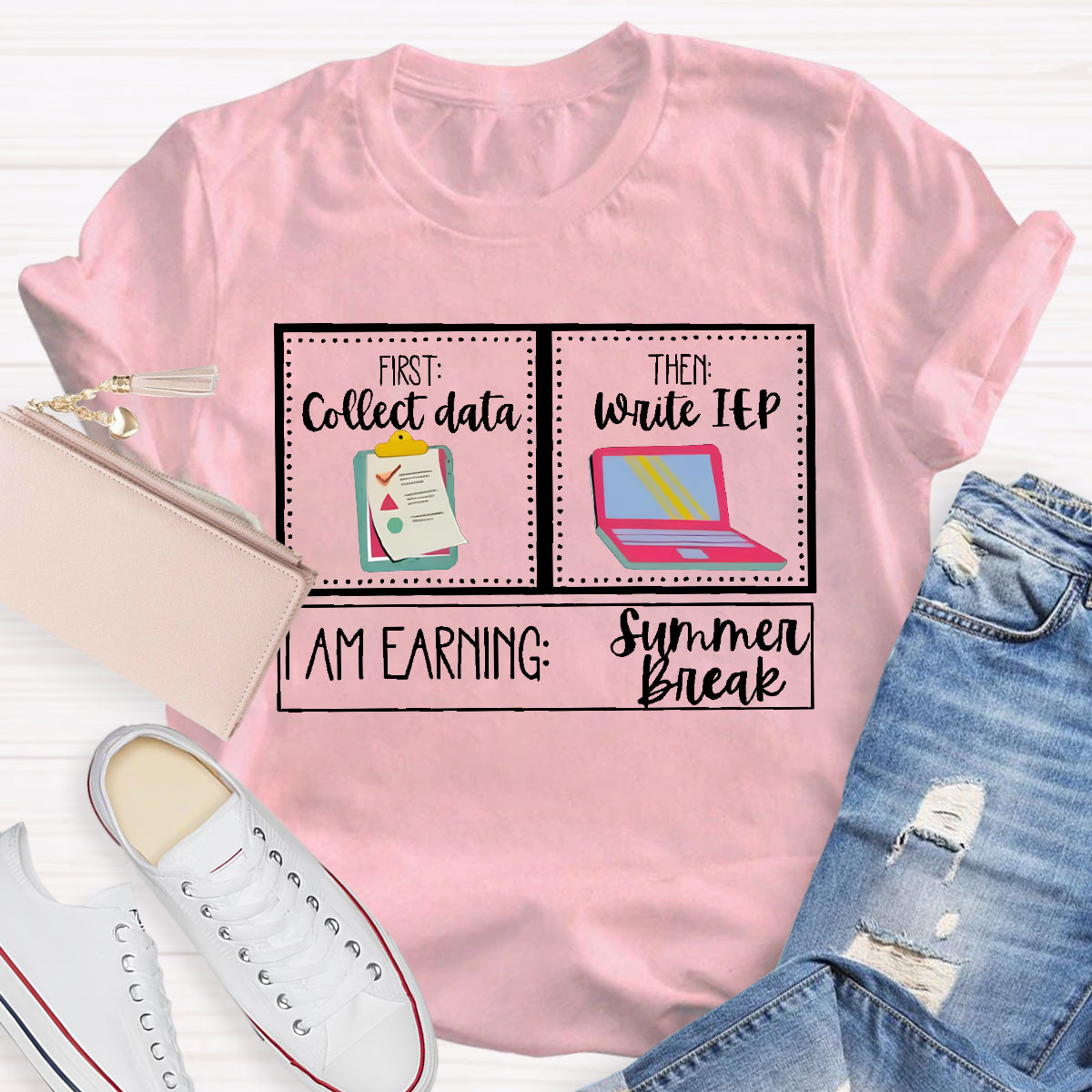 First Coffee Date Then Write Iep I'M Earning Summer Break Teacher T-Shirt T-Shirt