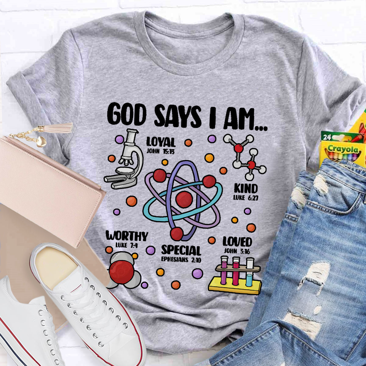 God Says I Am loved Kind Special Worthy Science Teacher T-Shirt
