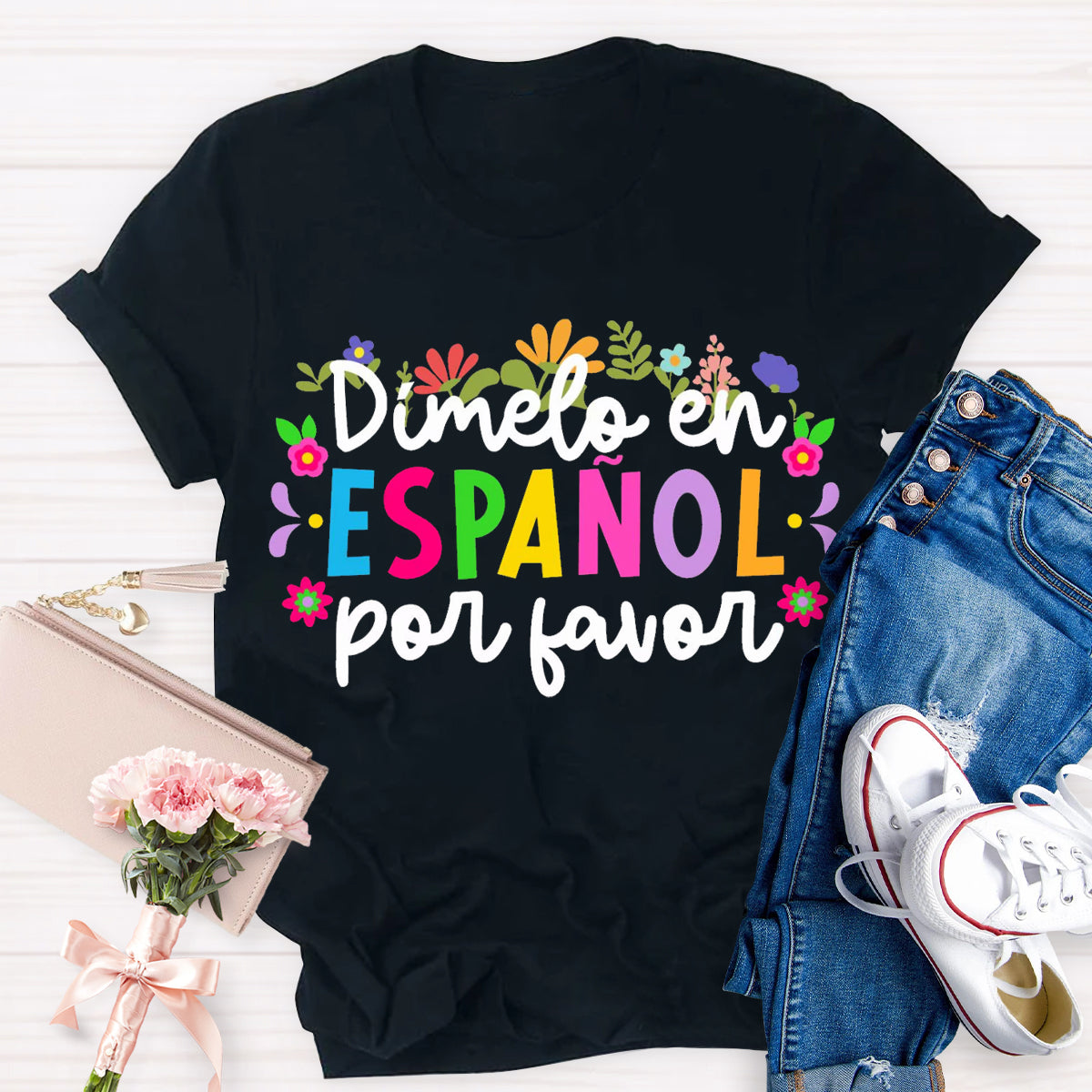 Dimelo En Espanol Por Favor Teacher T-Shirt