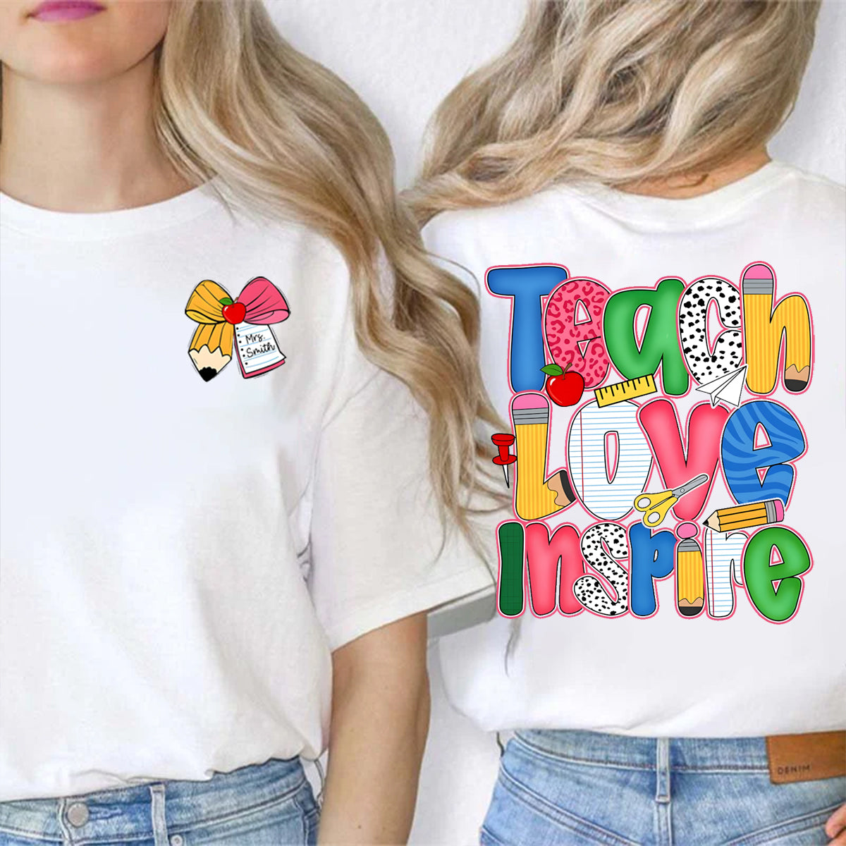 Personalized Name Teach Love Inspire Double Printed T-shirt