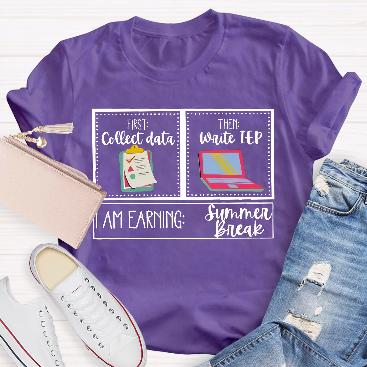 First Coffee Date Then Write Iep I'M Earning Summer Break Teacher T-Shirt T-Shirt