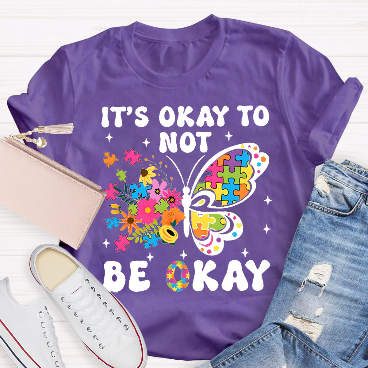 It's Ok To Not Be Okay Butterfly  Teacher T-Shirt