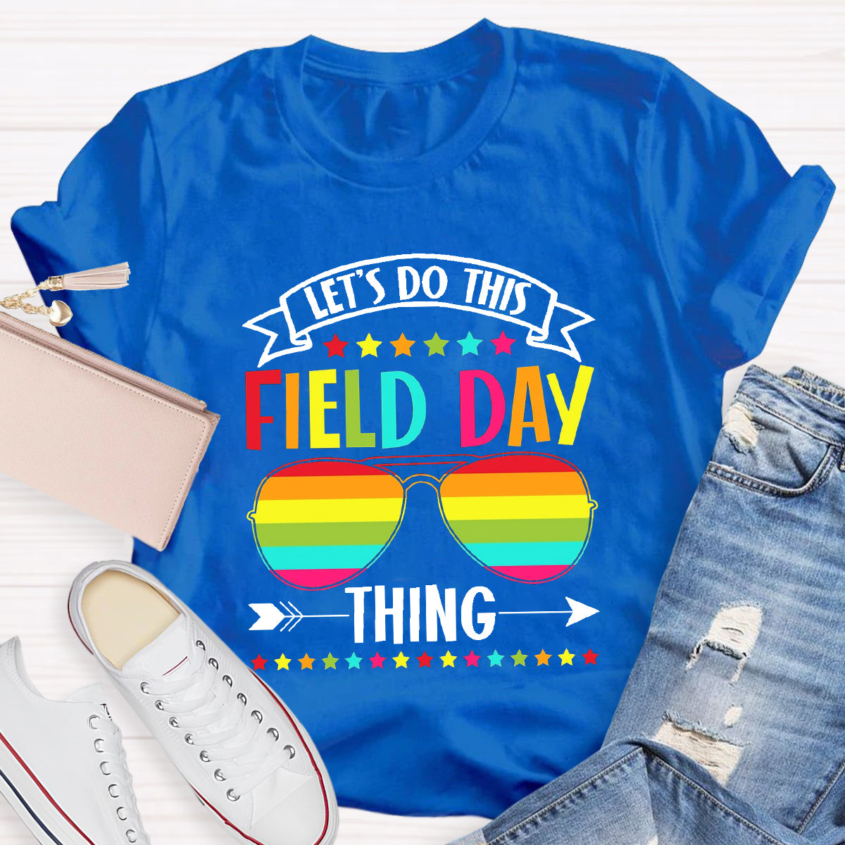 Let's Do This Field Thing Teacher T-Shirt