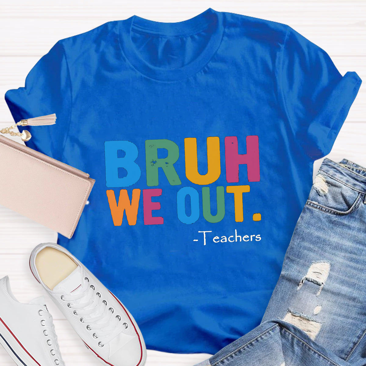 Bruh We Out Teachers T-shirt
