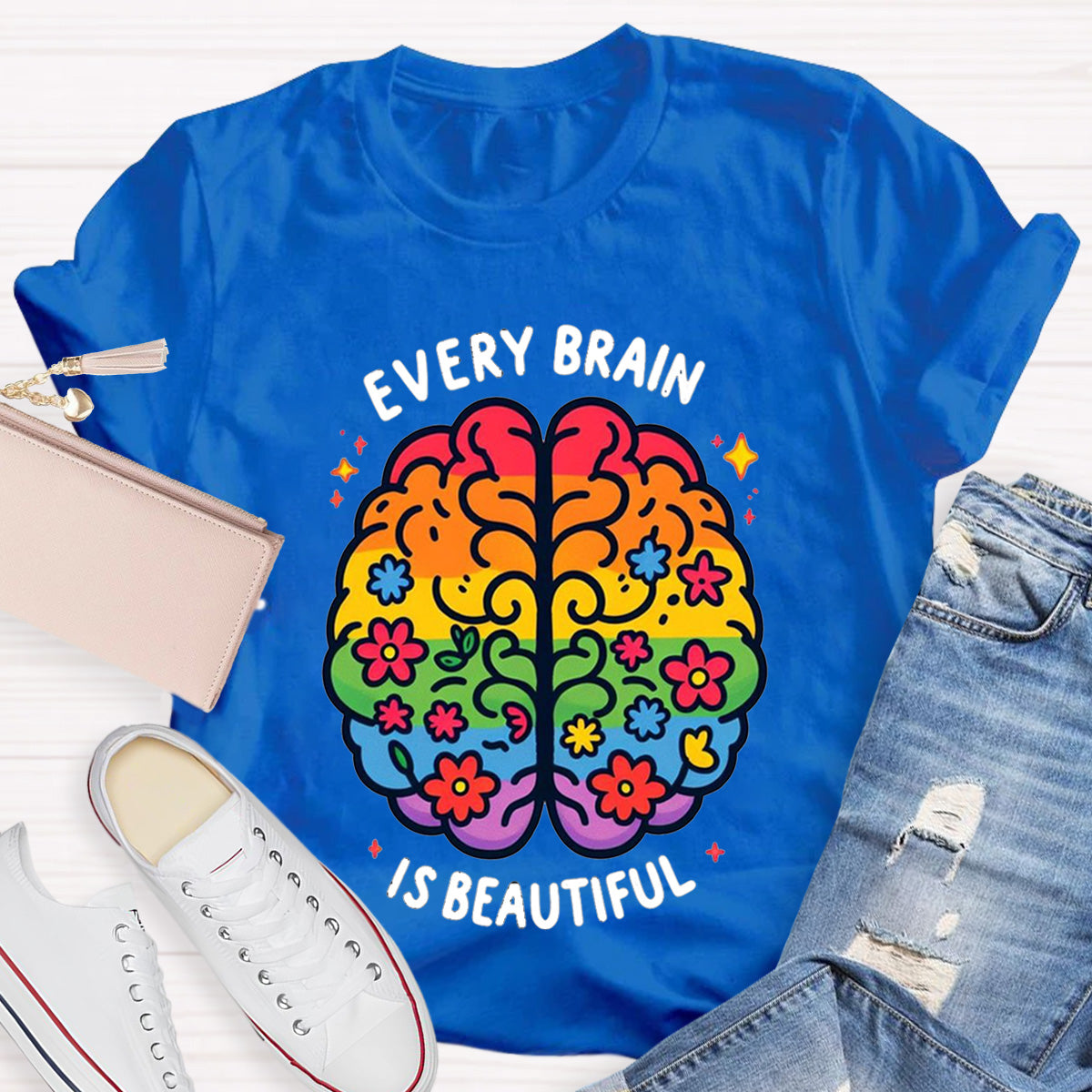 Every Brain Is Beautiful Teacher T-Shirt