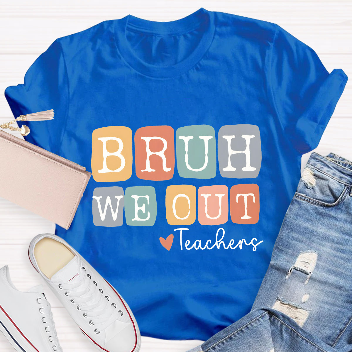 White Letters Bruh We Out Teacher T-Shirt