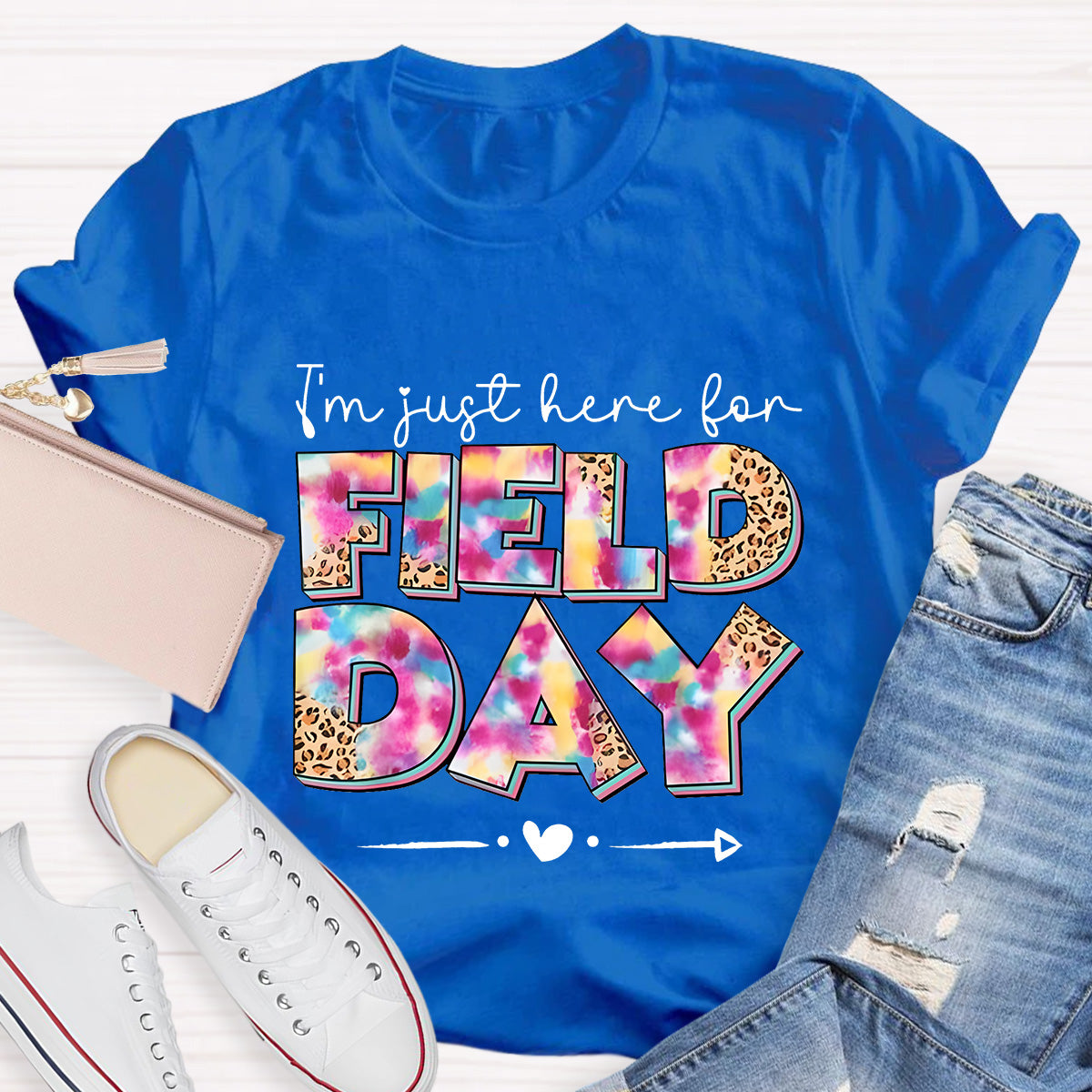 I‘m Just Here For Field Day Teacher T-Shirt