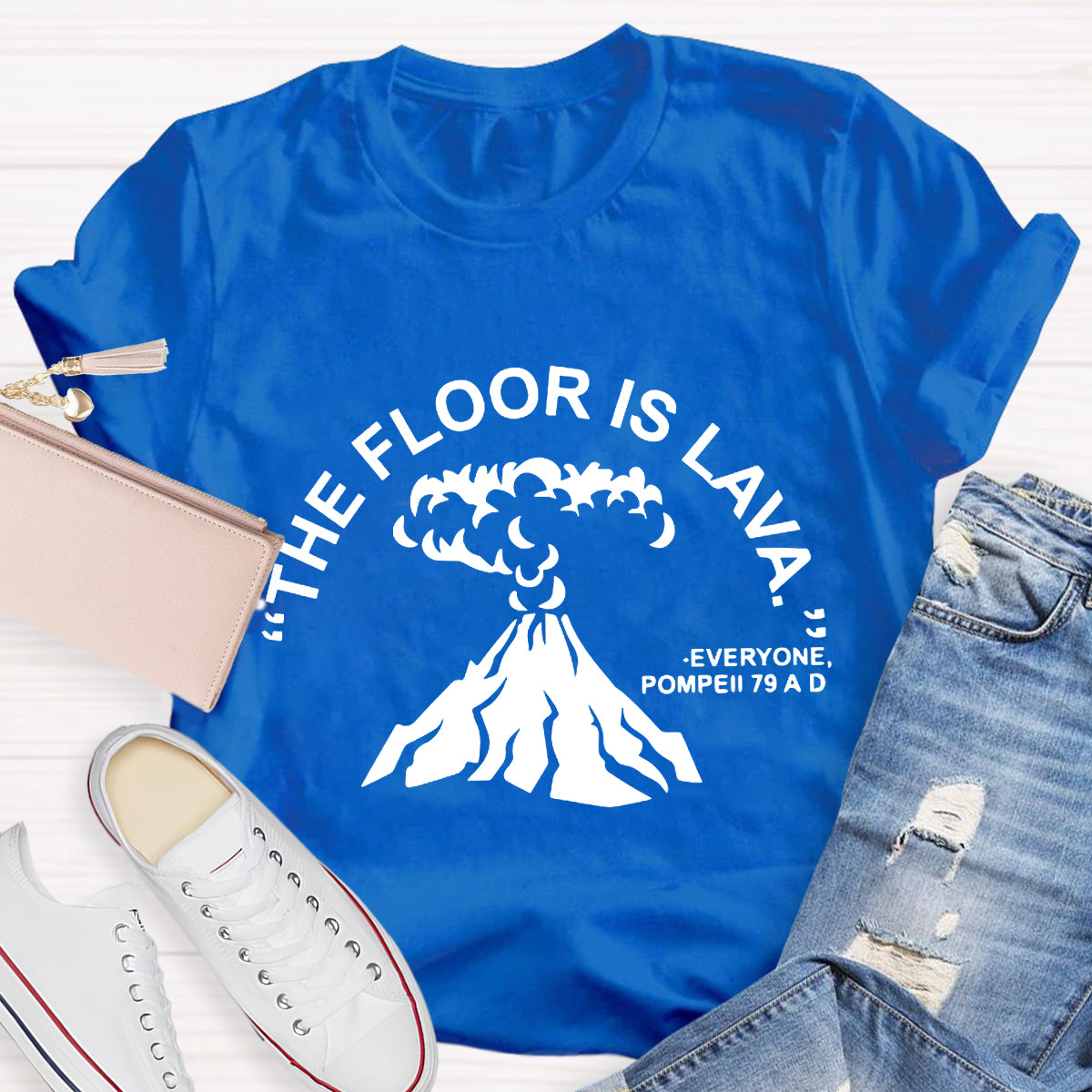 The Floor Is Lava Pompeii History Teacher T-Shirt