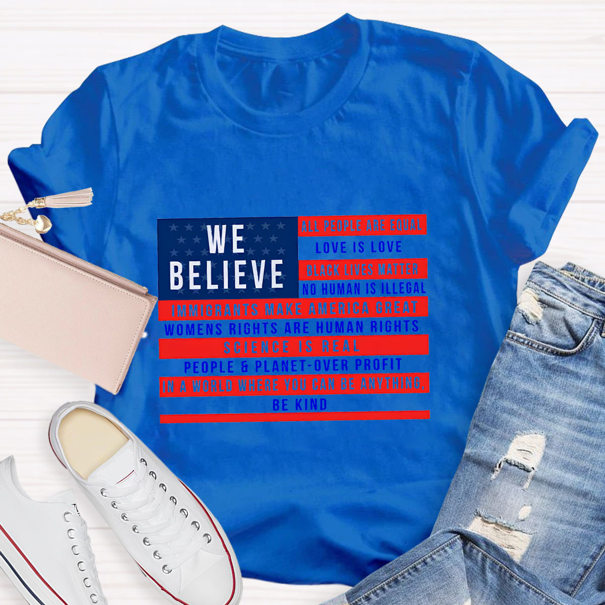 We Believe All People Are Equal T-Shirt
