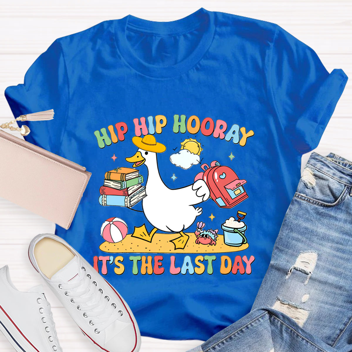Hip Hip Hooray It's The Last Day Teacher T-Shirt