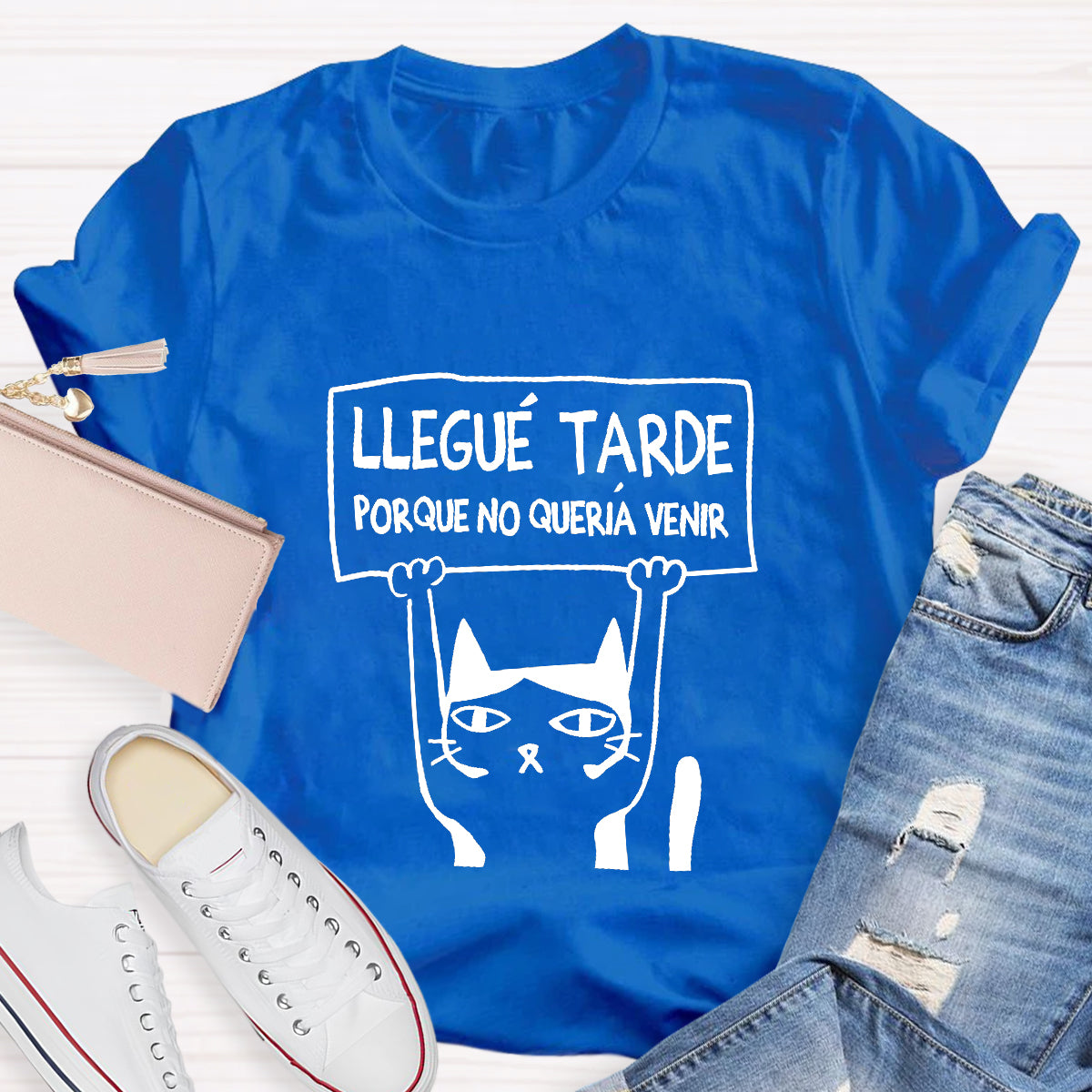 Llegue Tarde Porque No Queria Venir Spanish Teacher T-Shirt