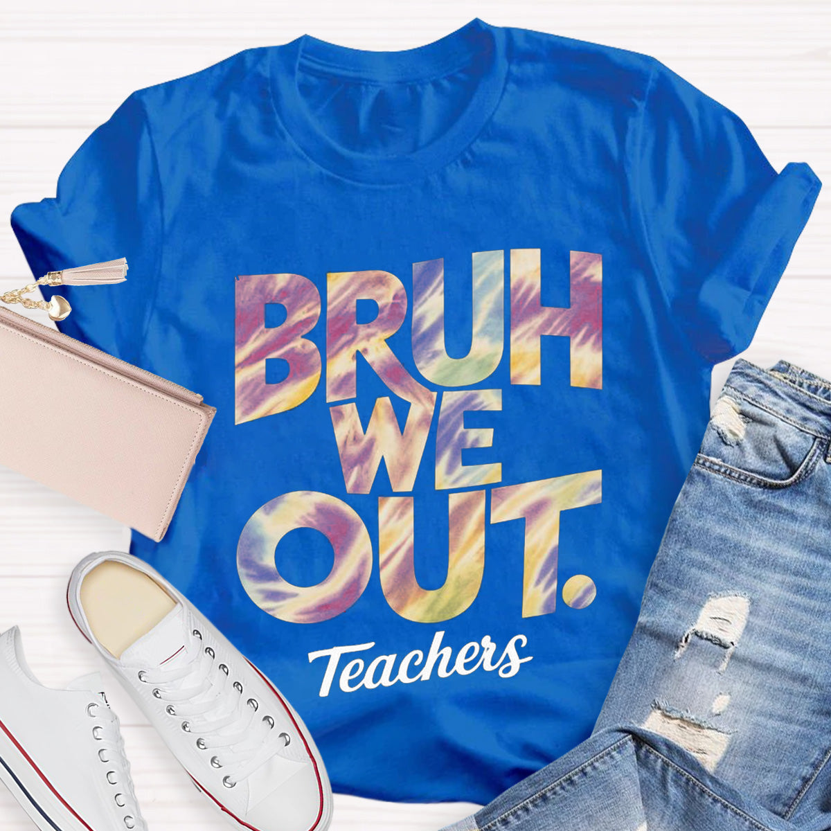 Bruh We Out Teachers Teacher T-Shirt