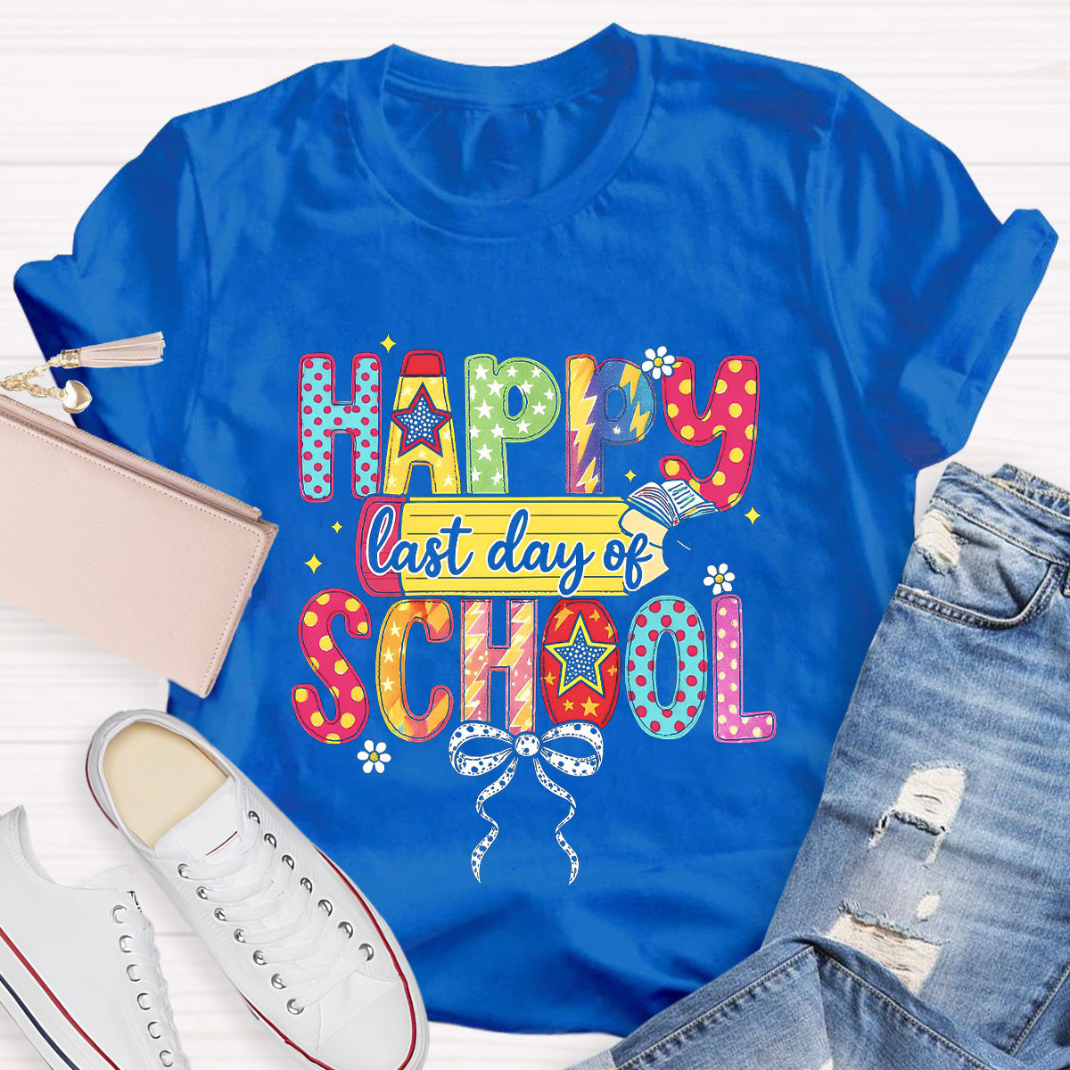 Happy Last Day Of School Teacher T-Shirt