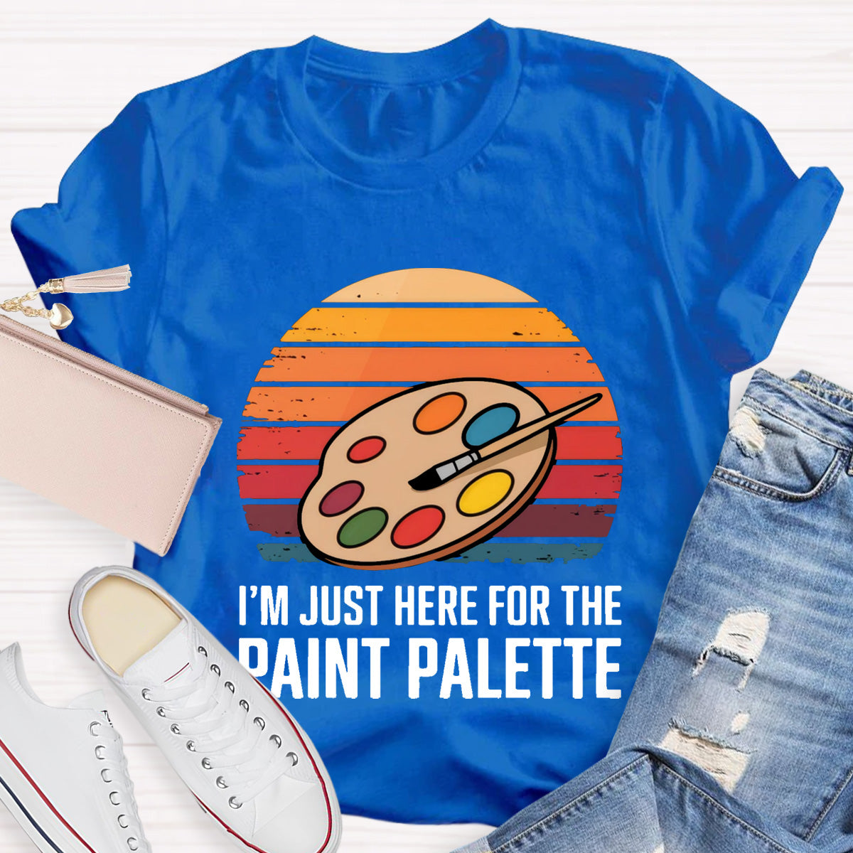 I'M Just Here For The Paint Palette Art Teacher T-Shirt