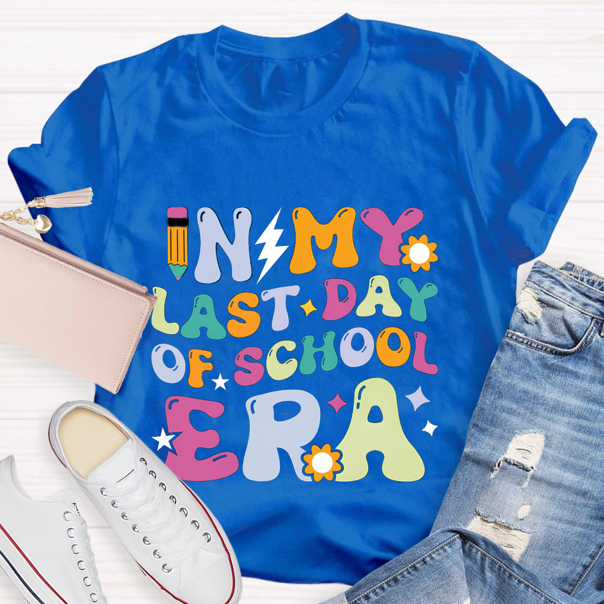 In My Last Day Era Teacher T-Shirt