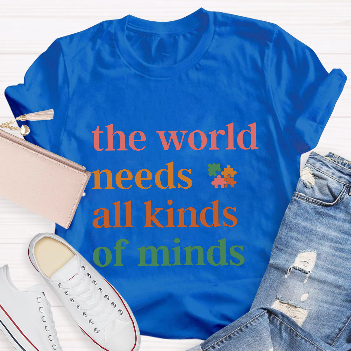 The World Needs All Kinds of Minds Autism Awareness T-Shirt