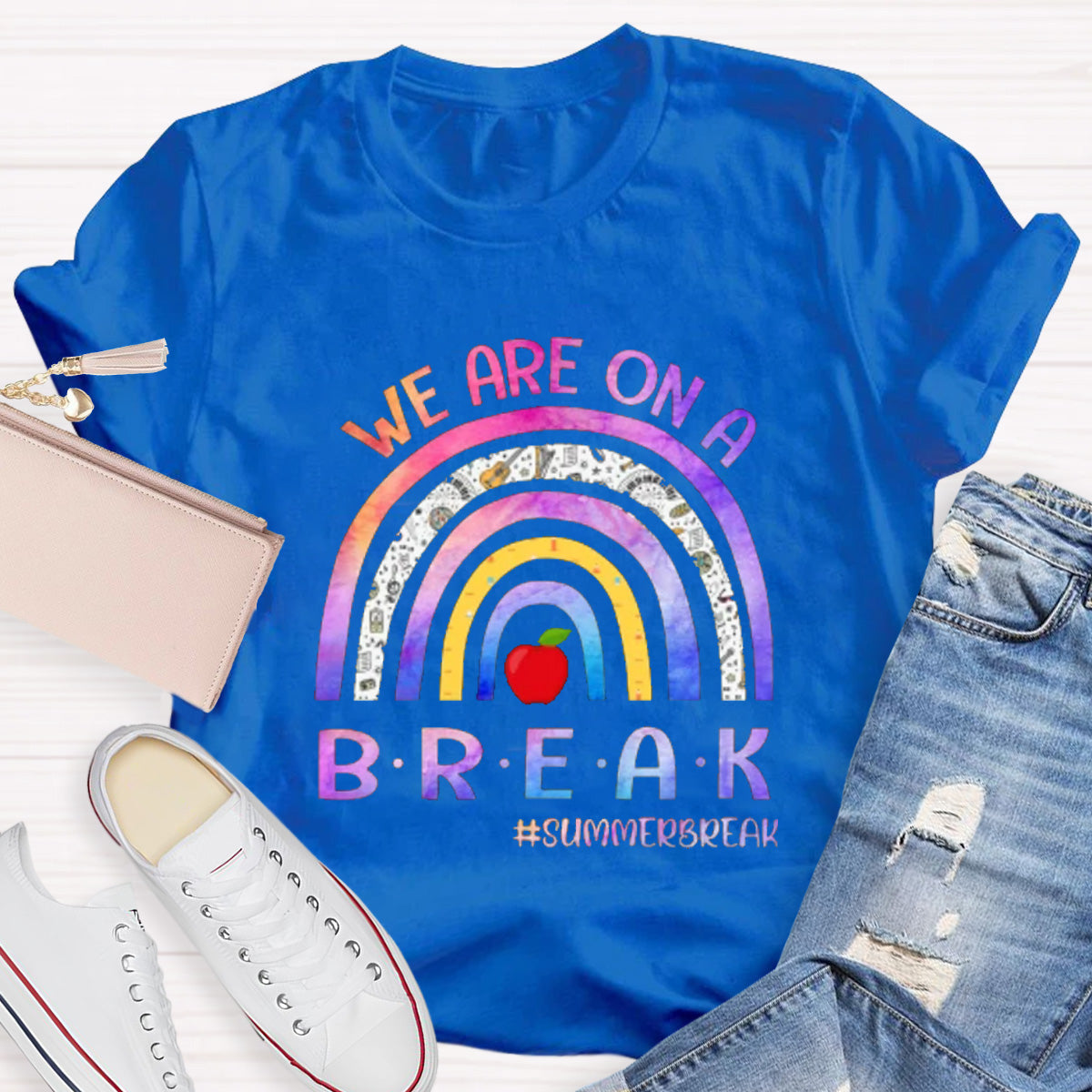 We Are On A Break Teacher T-Shirt