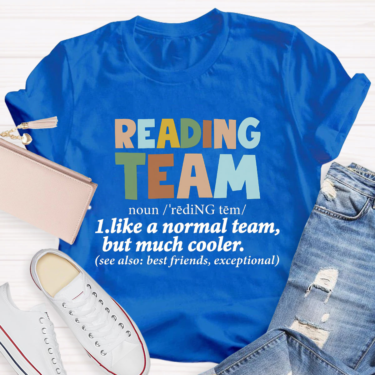 Reading Team Like A Normal Team But Cooler T-Shirt